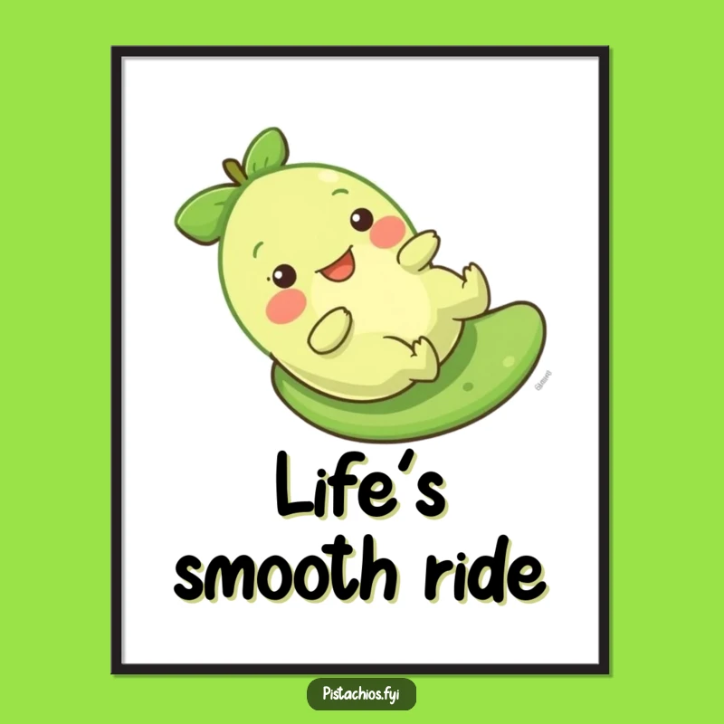 Funny Gleeful Pistachio Slide Poster: Bring Joyful Energy to Your Walls