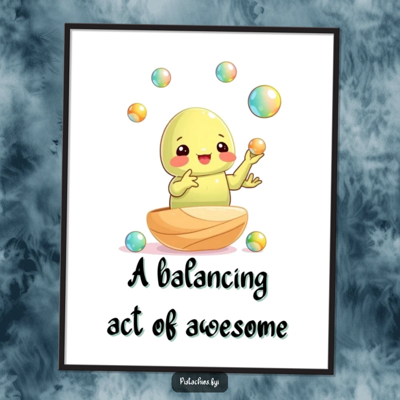 Funny Free Printable Wall Art: a pistachio nut impressively juggling shiny marbles, a display of incredible skill.