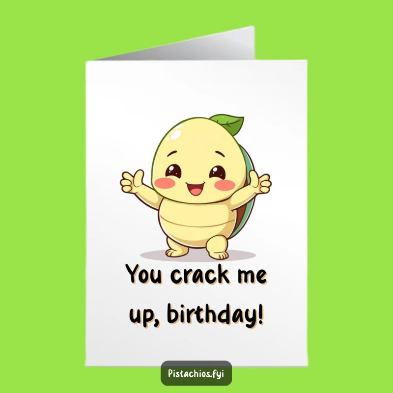 Free Printable Birthday Card: Funny Pistachio, Nutty Downloadable Gift