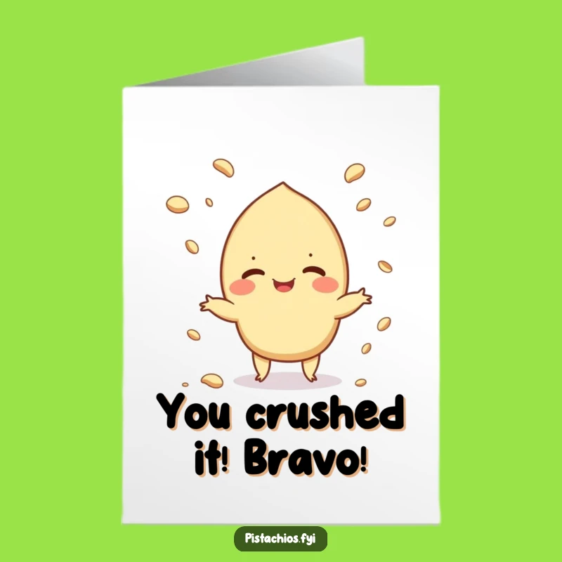 Free Printable Congrats Card: Pistachio's Skillful Juggling, Funny Downloadable Gift