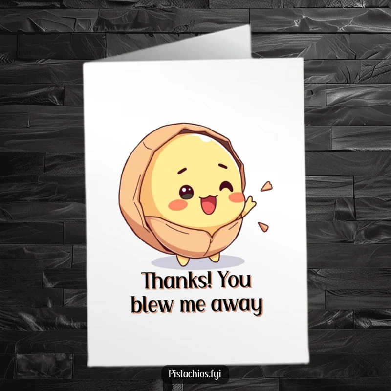 Funny Free Printable Thank You Card: A pistachio bursting with joy and thanks, a unique way to express gratitude.