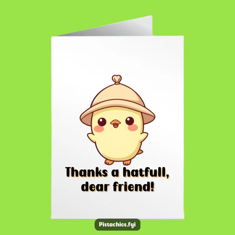 Free Printable Thank You Card: Hat-Wearing Pistachio for a Stylish Funny Downloadable Thanks!