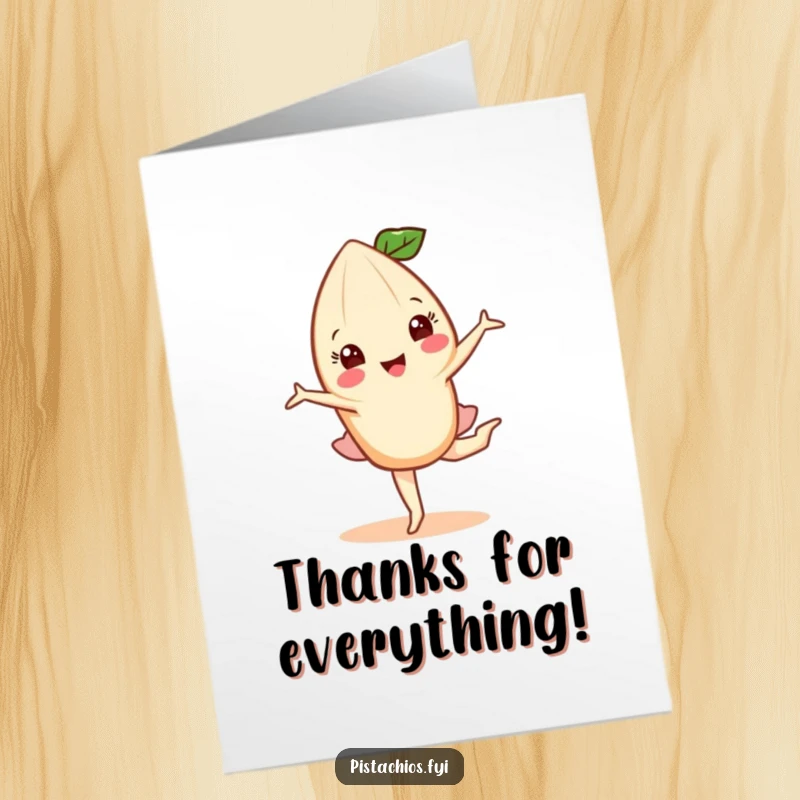 Funny Free Printable Thank You Card: Happy almond character doing a graceful pirouette. A downloadable thank you with a twist.