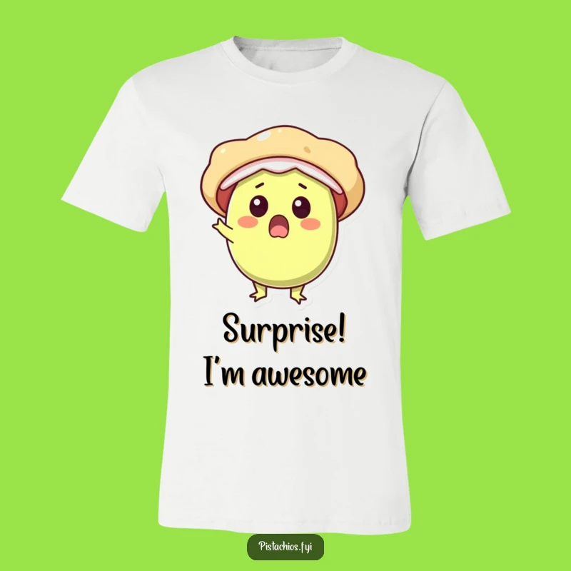 Funny Surprise Pistachio Pop T-Shirt - Delightful Character Tee